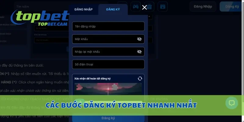 Các bước đăng ký Topbet nhanh nhất
